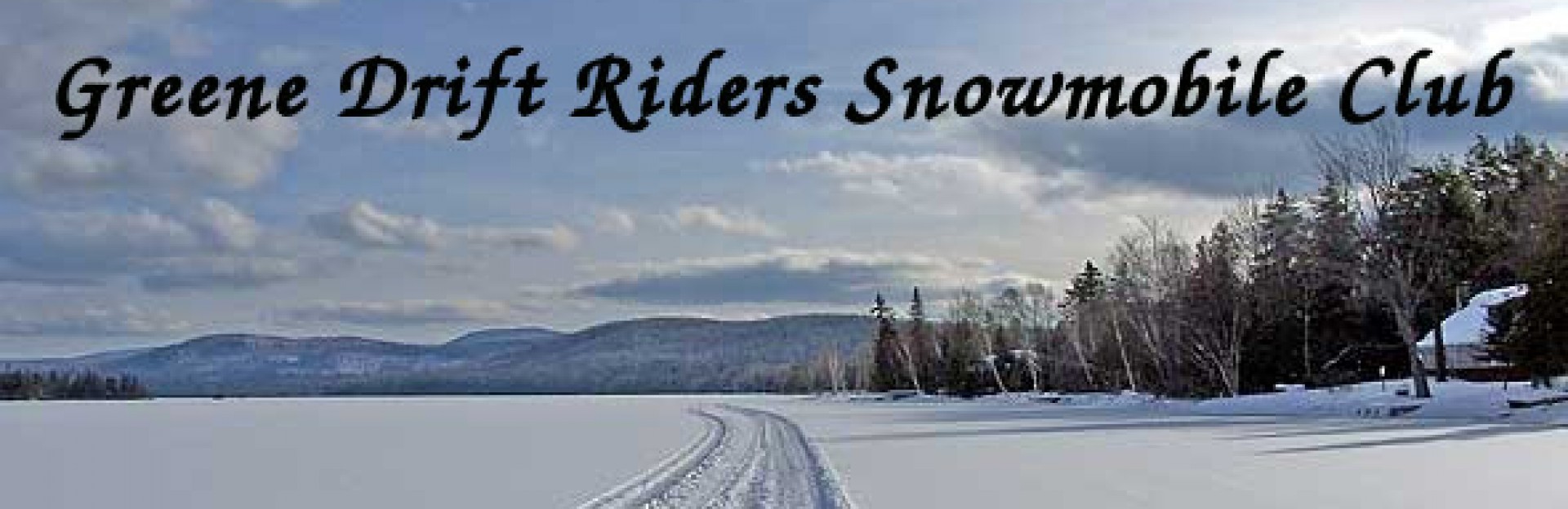Greene Drift Riders Snowmobile Club